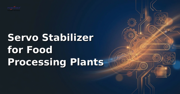 Purevolt India servo stabilizer for food processing plant protecting packaging lines and cold storage equipment
